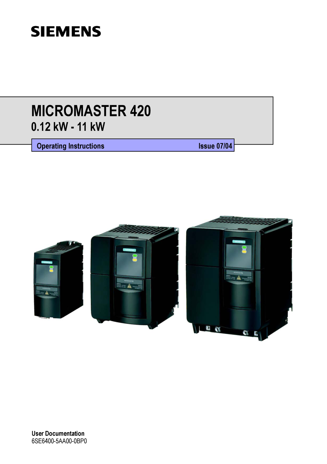 Siemens 420 manual Operating Instructions Issue 07/04, User Documentation 