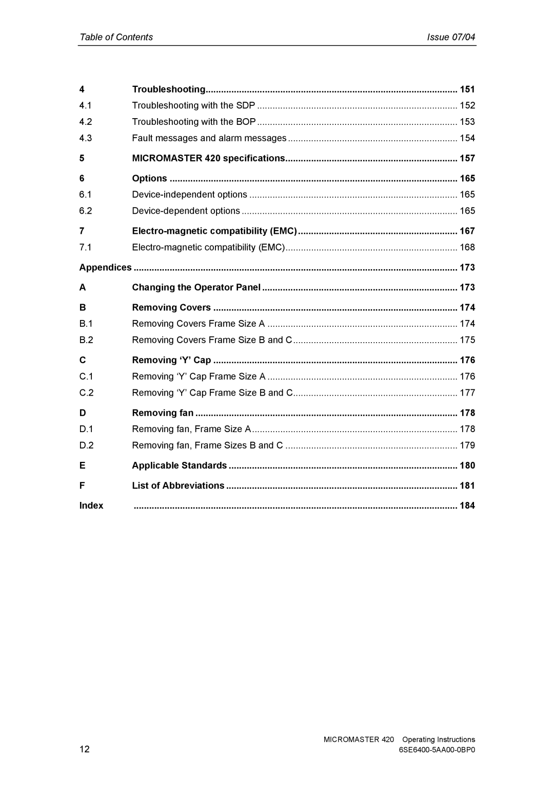 Siemens 420 151, 152, 153, 154, 157, 165, 167, 168, Appendices 173, 174, 175, 176, 177, 178, 179, 180, 181, Index 184 