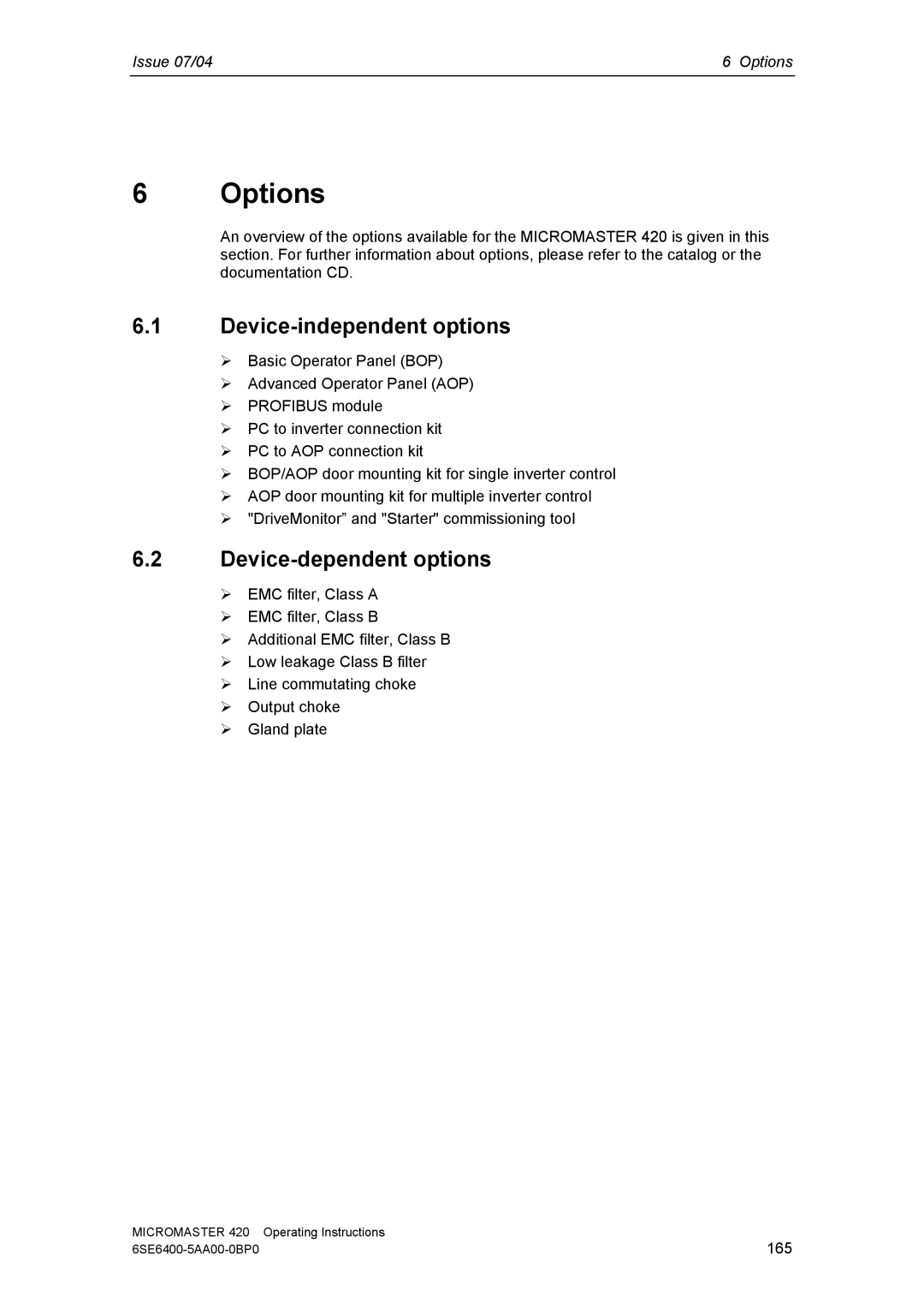 Siemens 420 manual Options, Device-independent options, Device-dependent options 