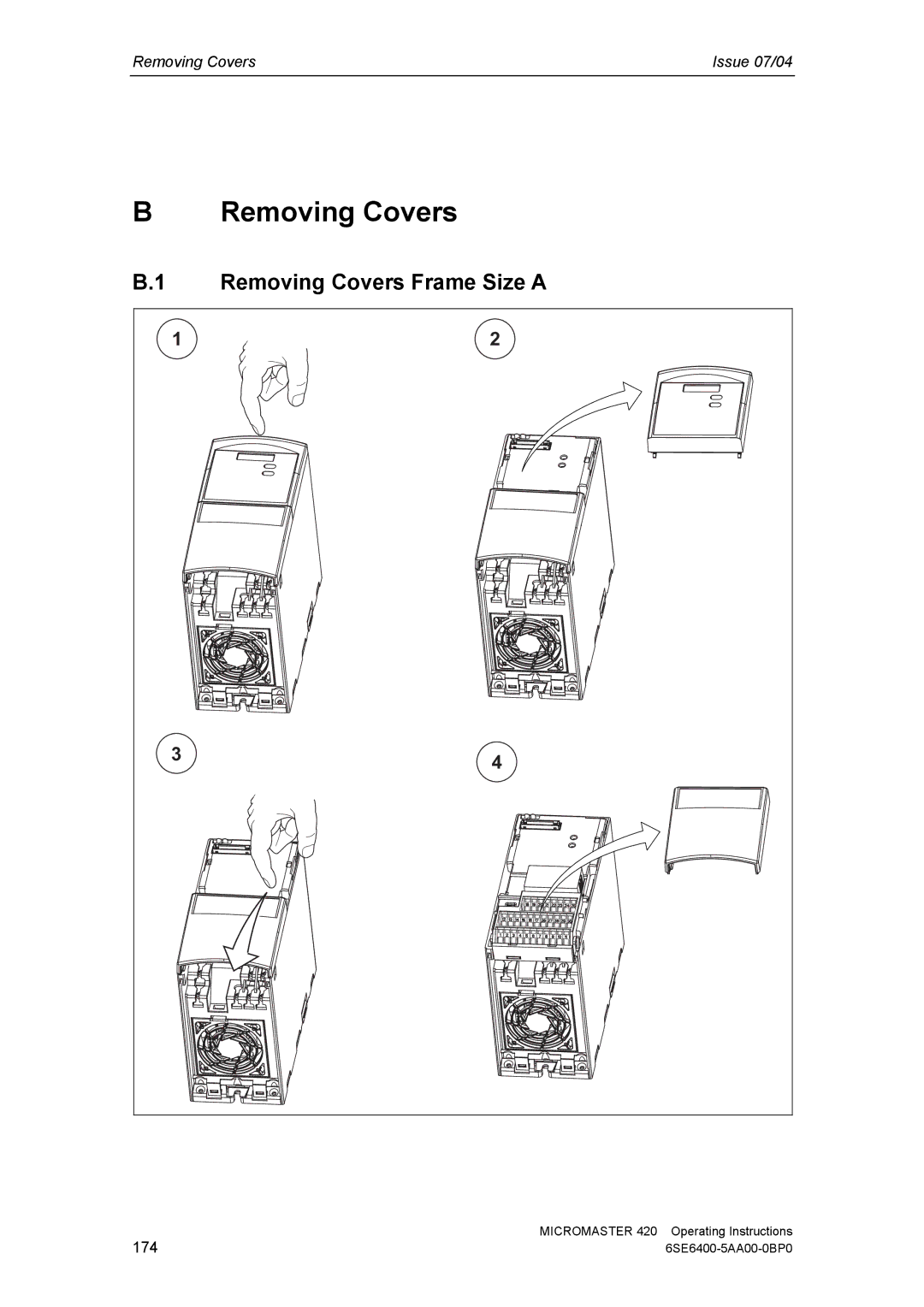 Siemens 420 manual Removing Covers Frame Size a 