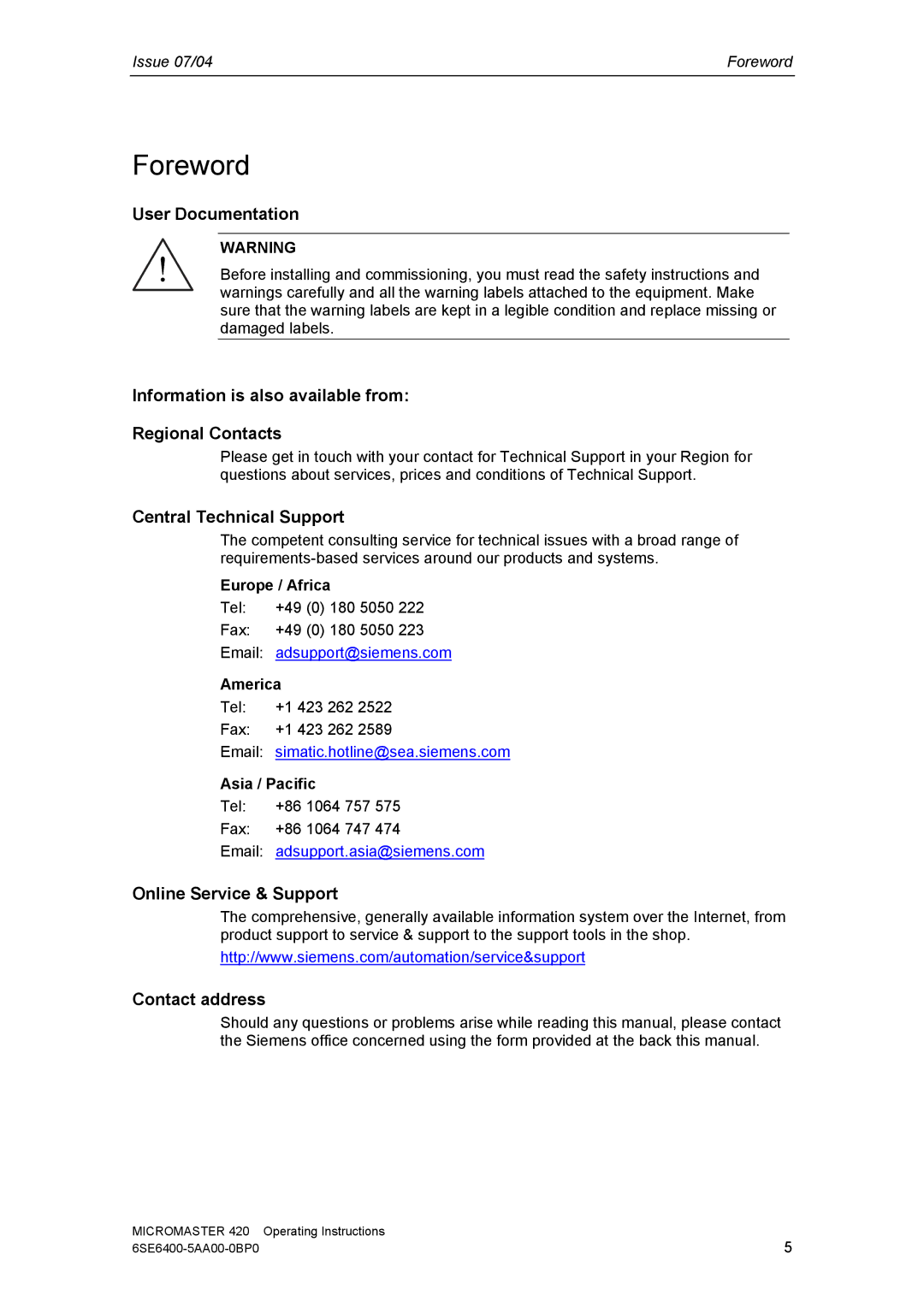 Siemens 420 manual User Documentation, Information is also available from Regional Contacts, Central Technical Support 