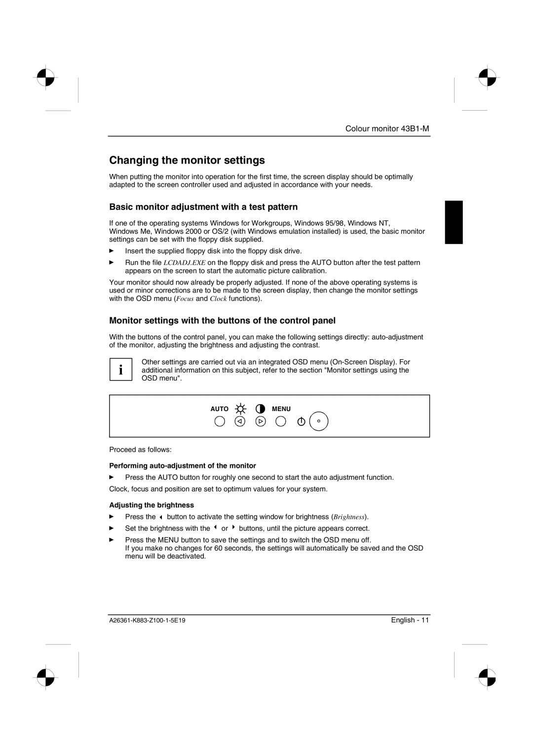 Siemens 43B1-M manual Changing the monitor settings, Performing auto-adjustment of the monitor, Adjusting the brightness 