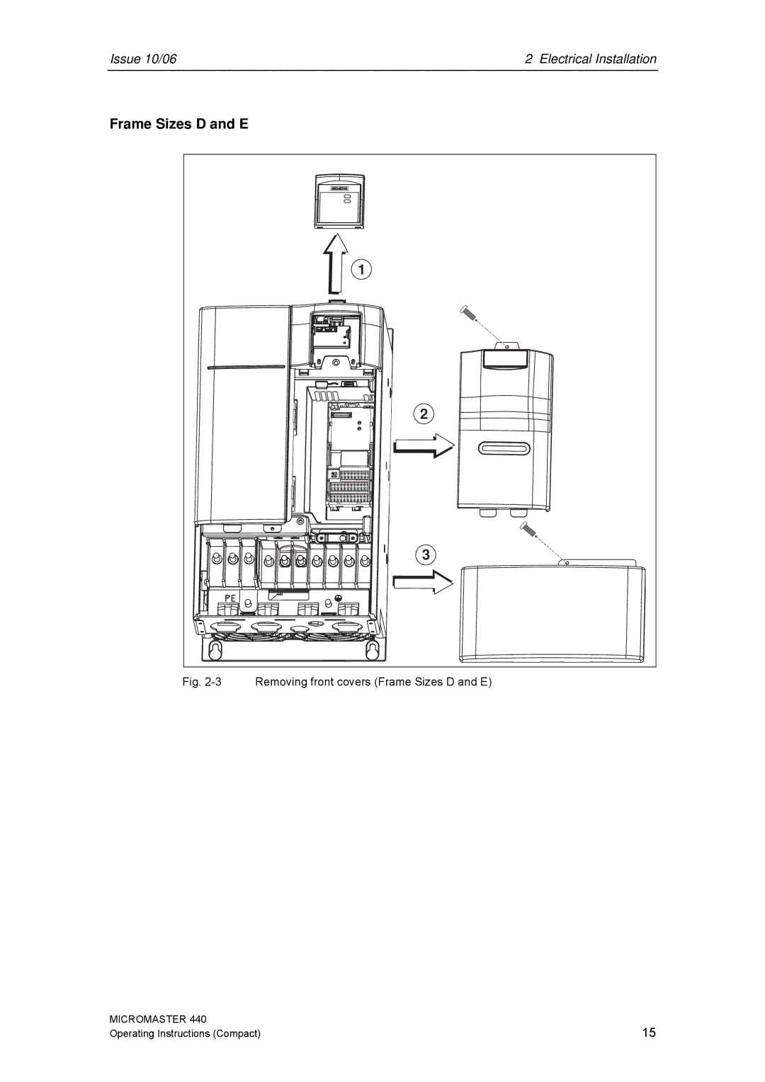 Siemens 440 operating instructions Removing front covers Frame Sizes D and E 