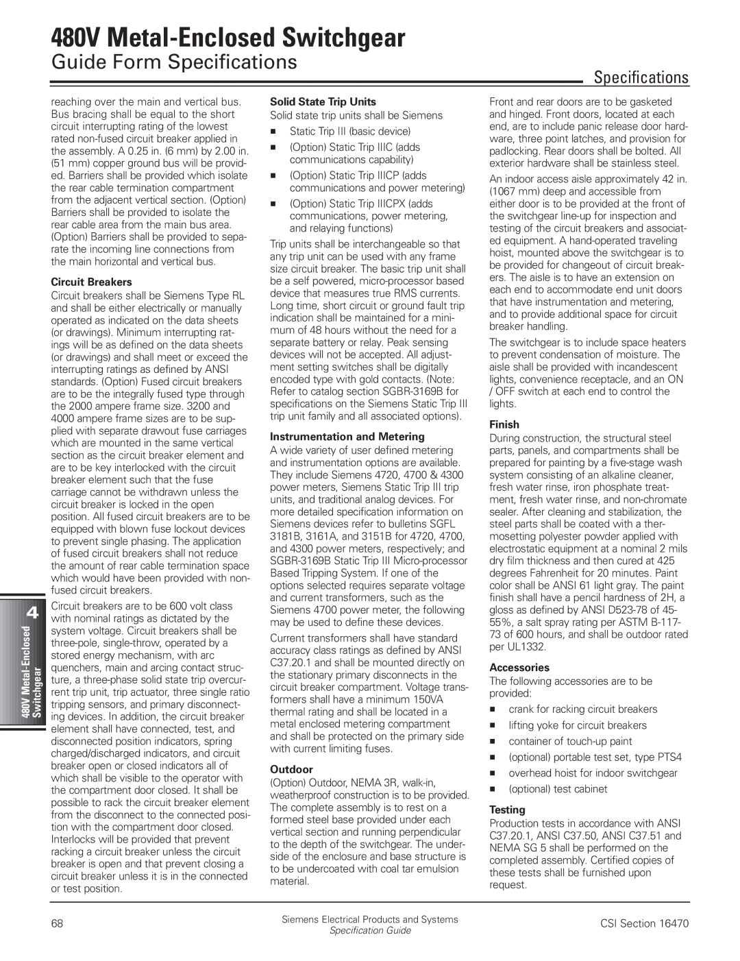 Siemens 480V manual Circuit Breakers, Solid State Trip Units, Instrumentation and Metering, Outdoor, Testing 