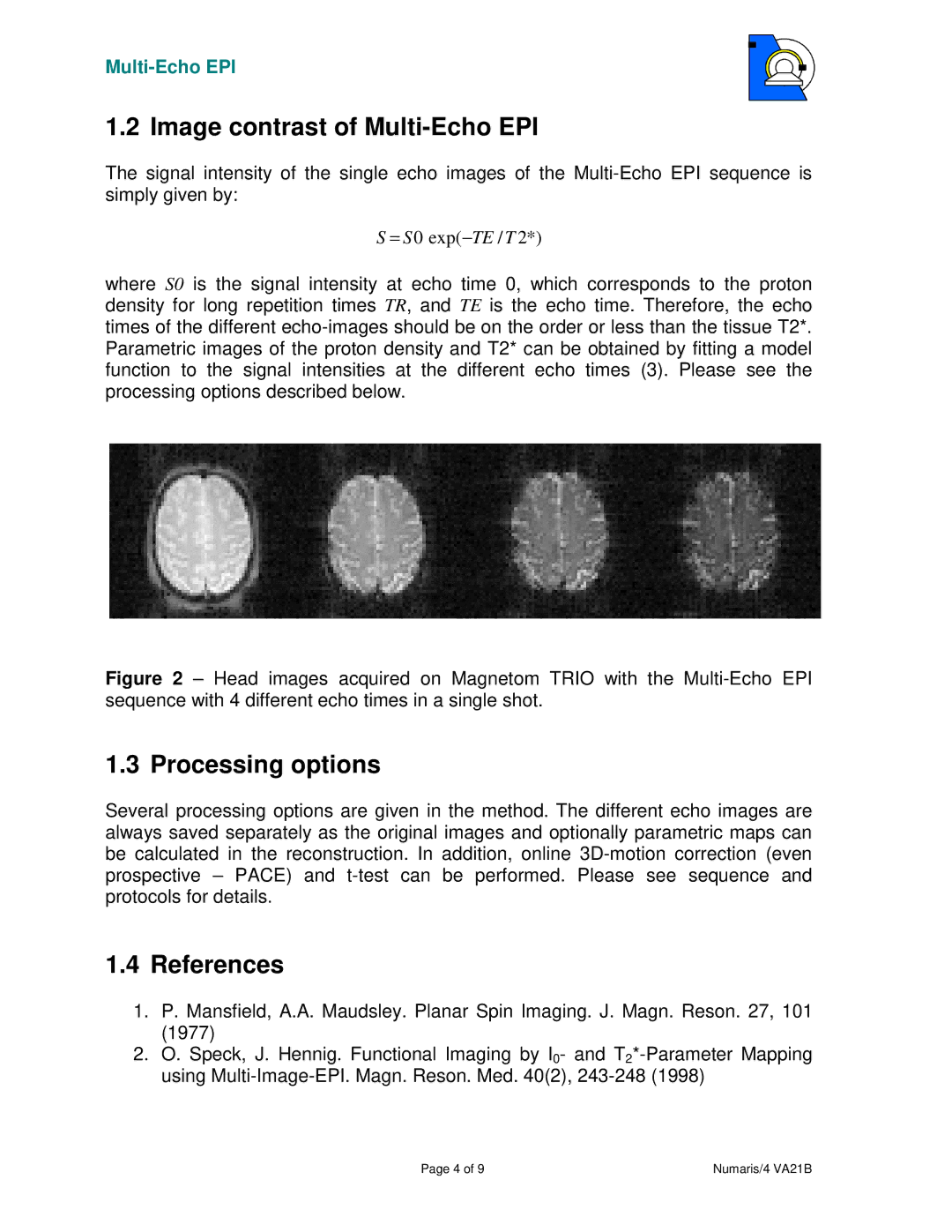 Siemens 4A21 manual Image contrast of Multi-Echo EPI, Processing options, References 