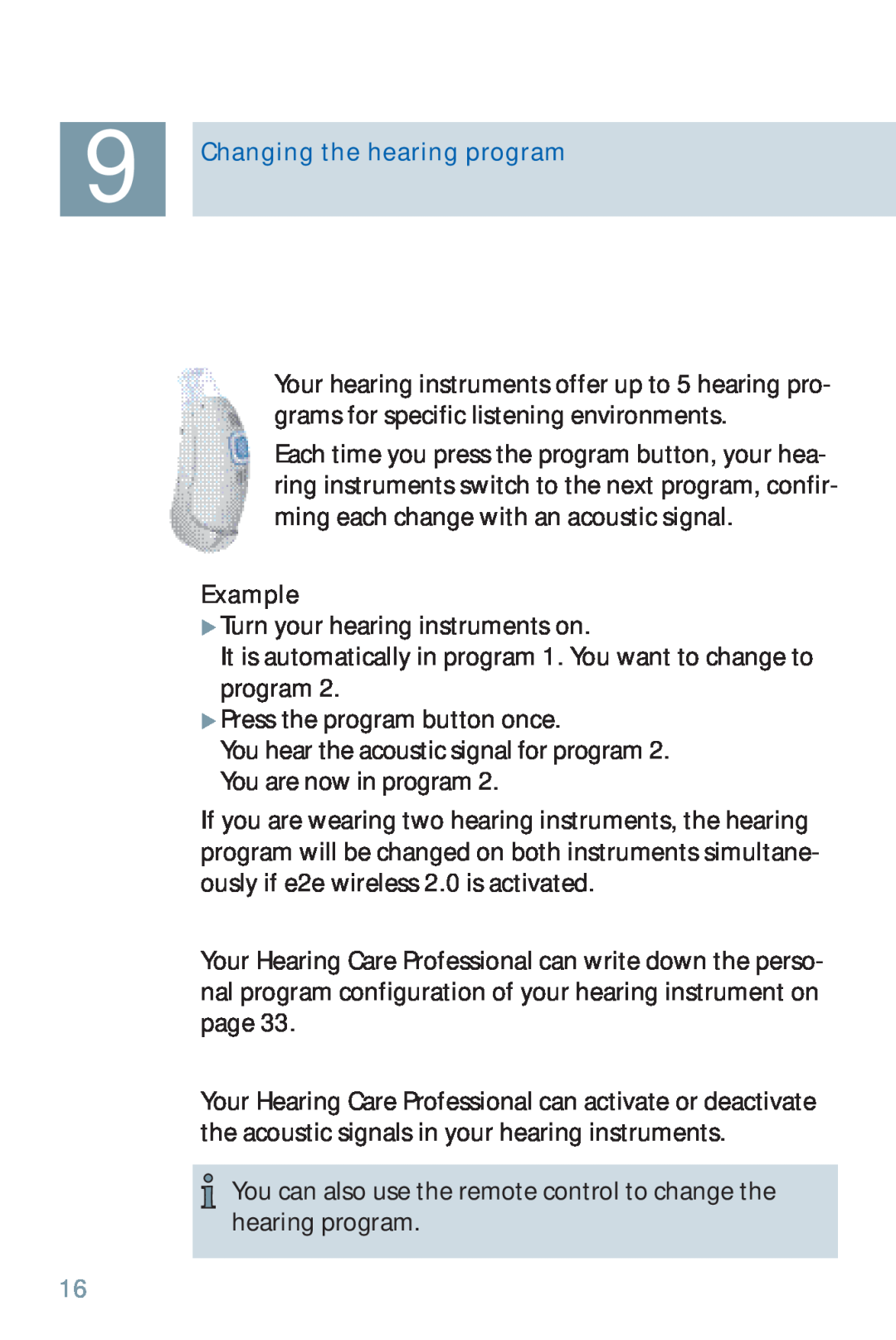 Siemens 500, 700 manual Changing the hearing program 