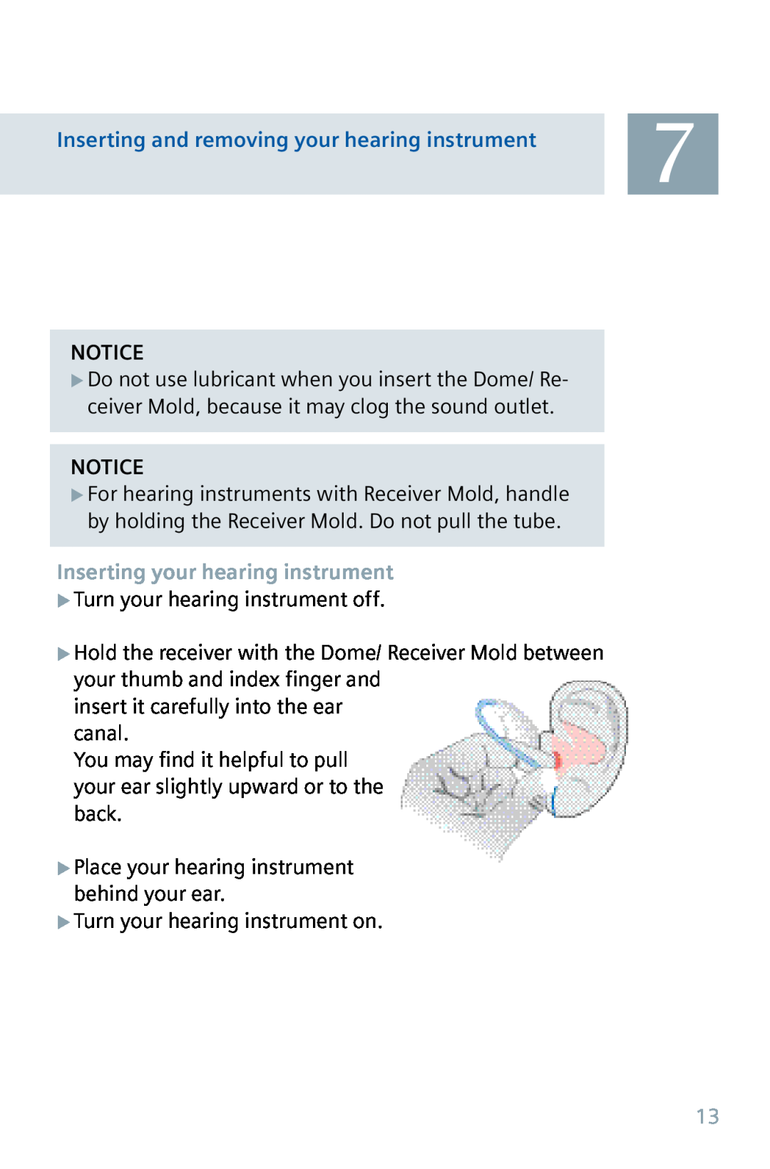Siemens 700, 500 manual Inserting and removing your hearing instrument, Inserting your hearing instrument 