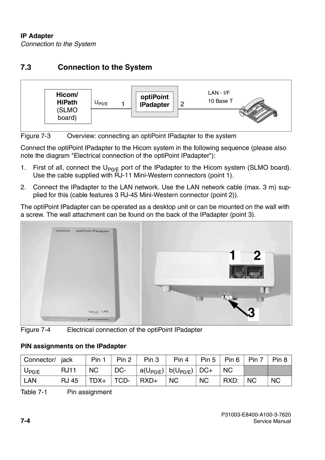 Siemens 500 service manual Connection to the System, Hicom OptiPoint, PIN assignments on the IPadapter 