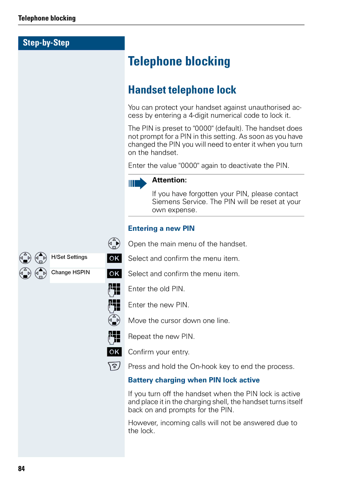 Siemens 500 manual Telephone blocking, Handset telephone lock, Entering a new PIN, Battery charging when PIN lock active 