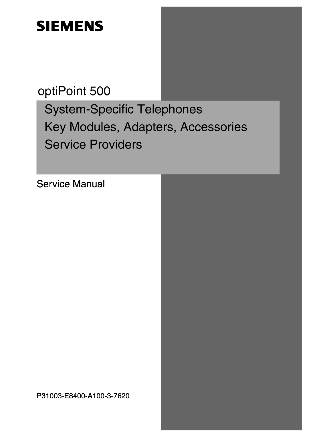 Siemens 500 service manual P31003-E8400-A100-3-7620, optiPoint System-Specific Telephones 