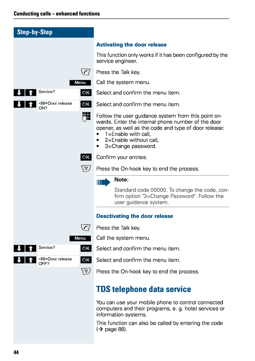 Siemens 500 TDS telephone data service, Step-by-Step, Conducting calls - enhanced functions, Activating the door release 