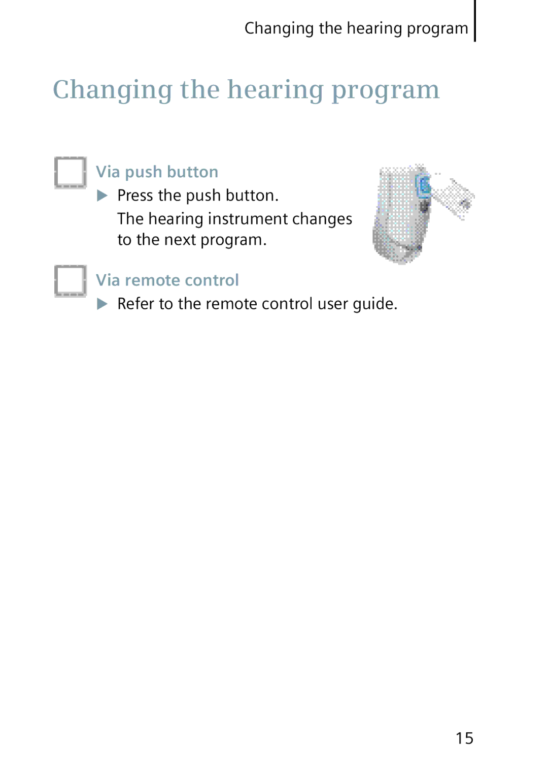 Siemens 701, 501 manual Changing the hearing program 