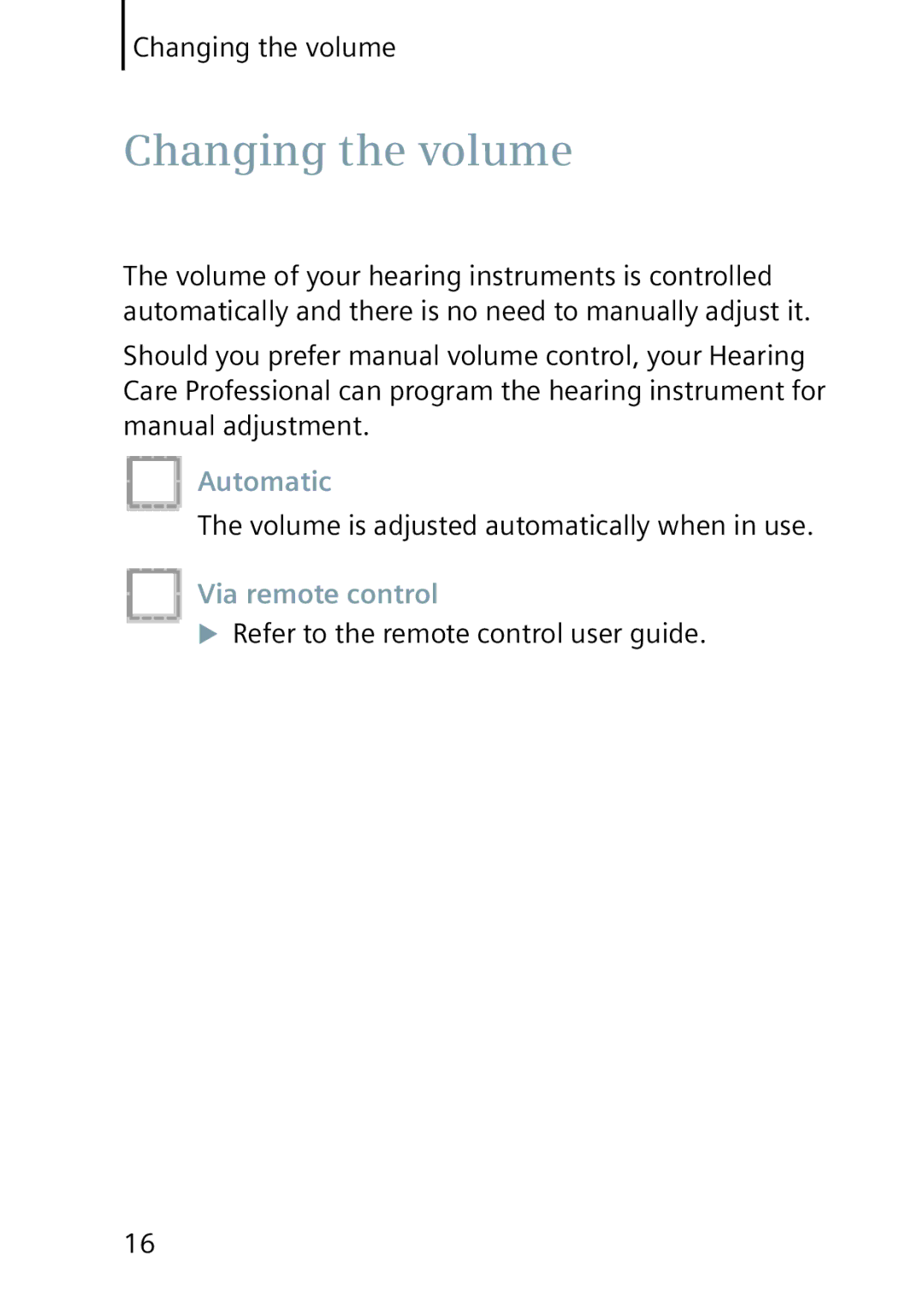 Siemens 501, 701 manual Changing the volume, Automatic 