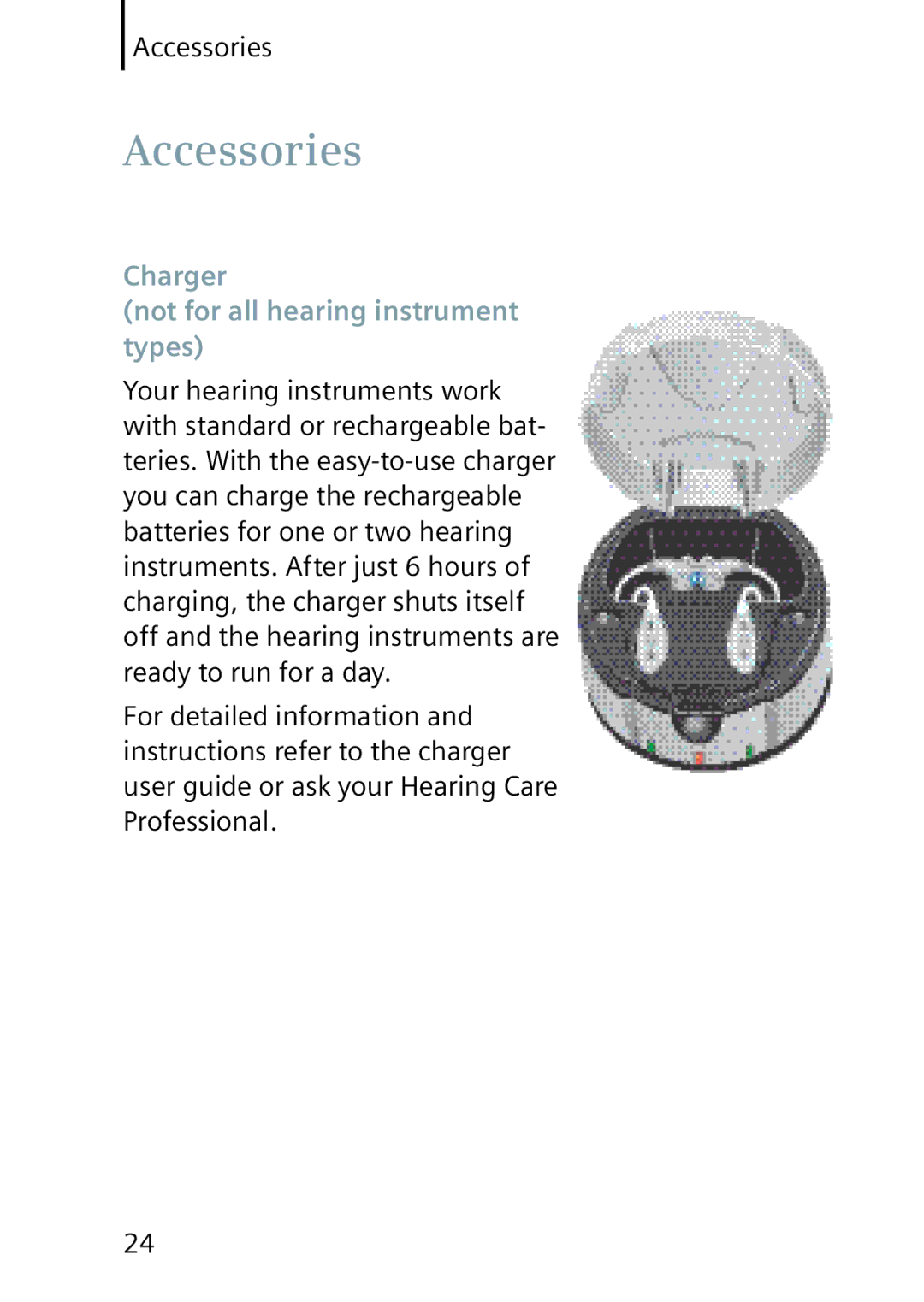 Siemens 501, 701 manual Accessories, Charger Not for all hearing instrument types 