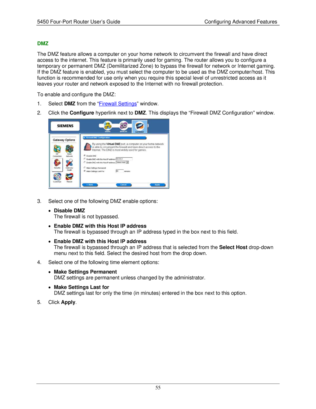 Siemens 5450 manual Disable DMZ, Enable DMZ with this Host IP address, Make Settings Permanent, Make Settings Last for 