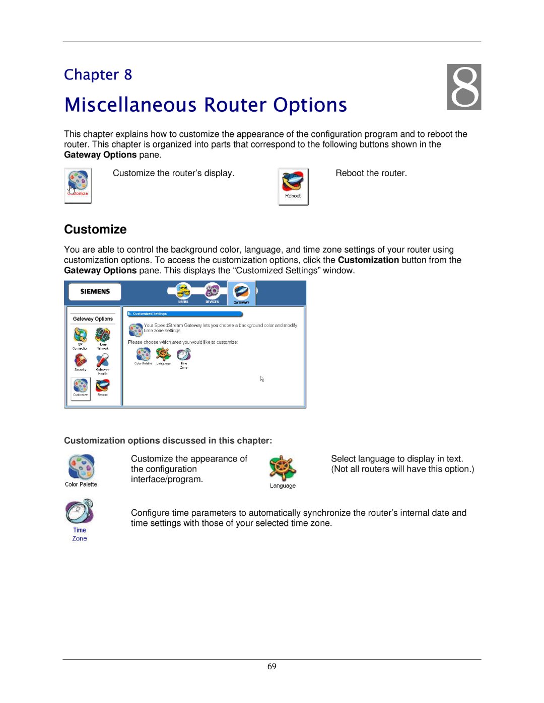 Siemens 5450 manual Miscellaneous Router Options, Customize 