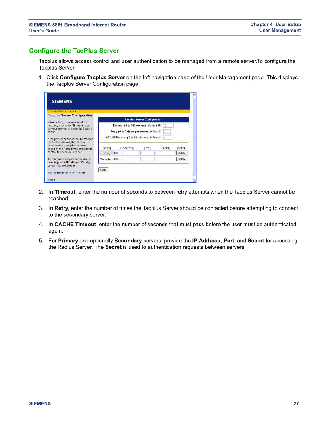 Siemens 5881 manual Configure the TacPlus Server 