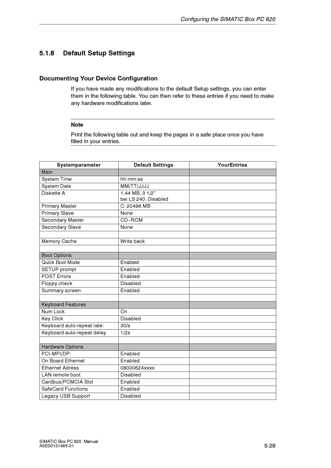 Siemens 620 Default Setup Settings, Documenting Your Device Configuration, Systemparameter Default Settings YourEntries 