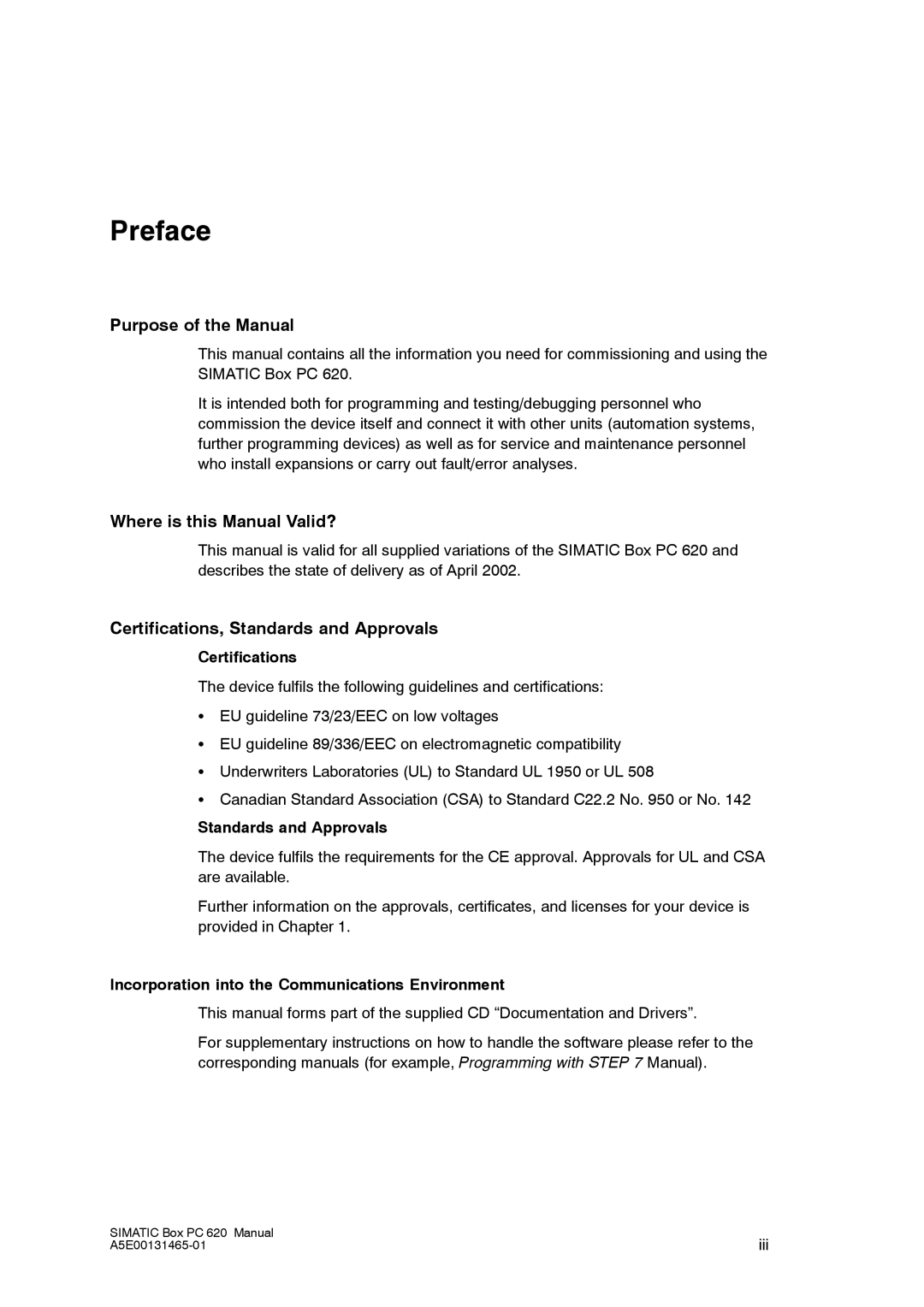 Siemens 620 appendix Preface, Purpose of the Manual, Where is this Manual Valid?, Certifications, Standards and Approvals 