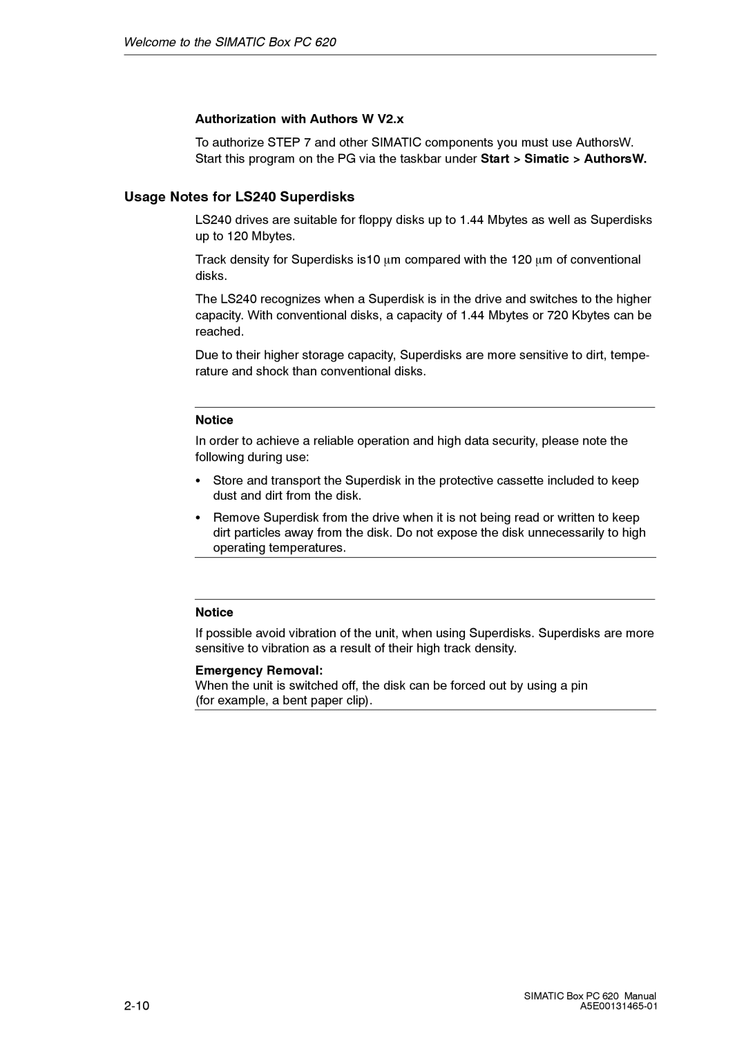 Siemens 620 appendix Usage Notes for LS240 Superdisks, Authorization with Authors W, Emergency Removal 