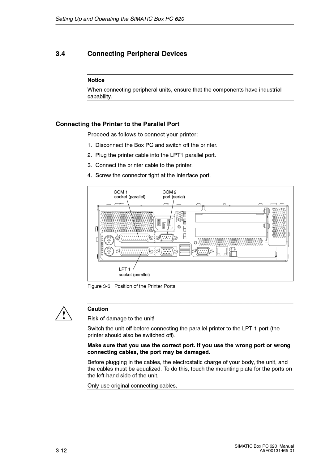 Siemens 620 appendix Connecting Peripheral Devices, Connecting the Printer to the Parallel Port, Risk of damage to the unit 