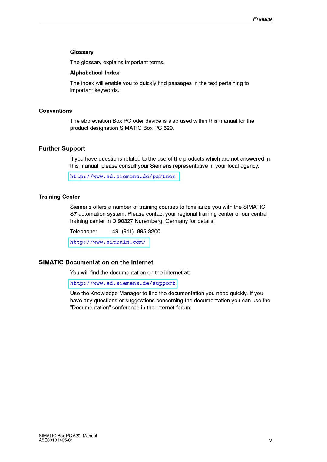 Siemens 620 appendix Further Support, Simatic Documentation on the Internet 