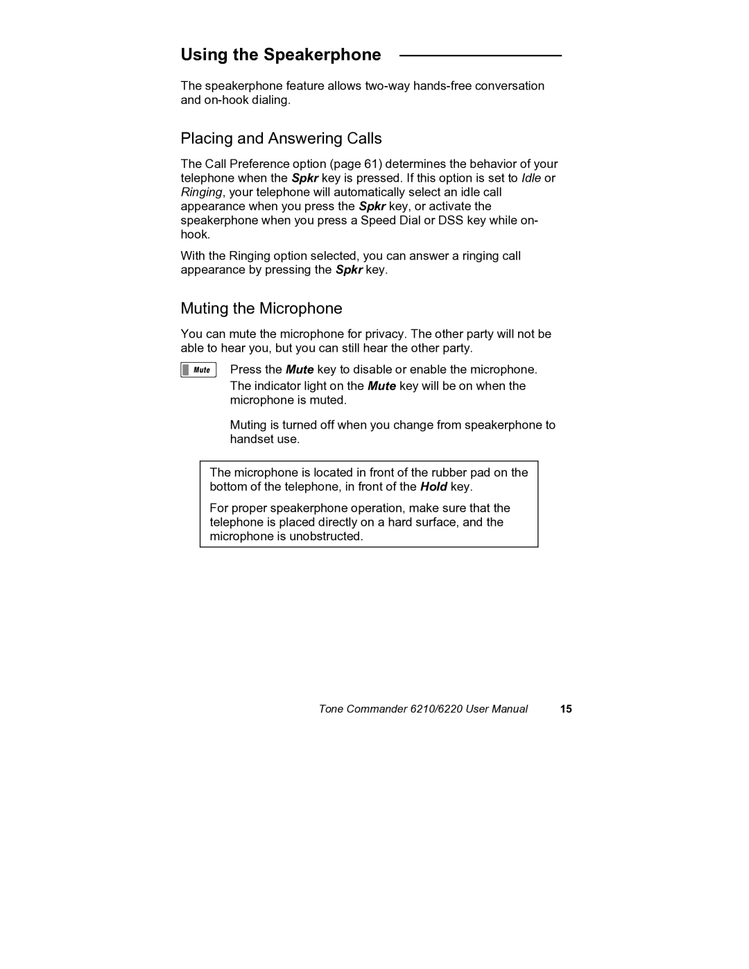 Siemens 6210, 6220 user manual Using the Speakerphone, Placing and Answering Calls, Muting the Microphone 