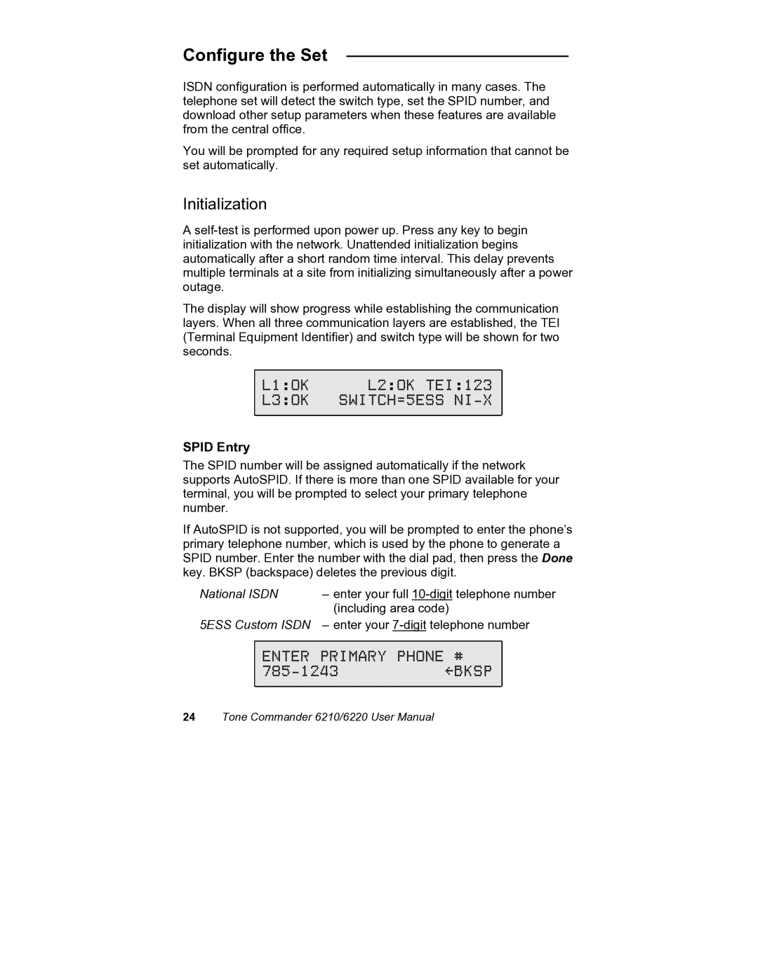 Siemens 6220, 6210 user manual Configure the Set, Initialization, L1OK, L3OK SWITCH=5ESS NI-X, Enter Primary Phone # 