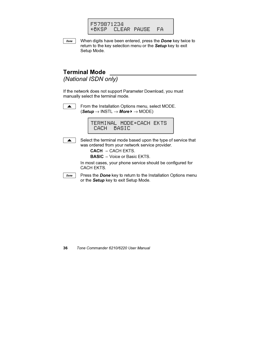 Siemens 6220, 6210 user manual Terminal Mode, Terminal MODE=CACH Ekts Cach Basic 