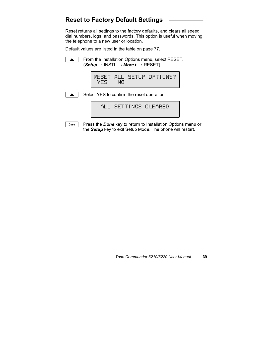 Siemens 6210, 6220 user manual Reset to Factory Default Settings, Reset ALL Setup OPTIONS? YES no, ALL Settings Cleared 