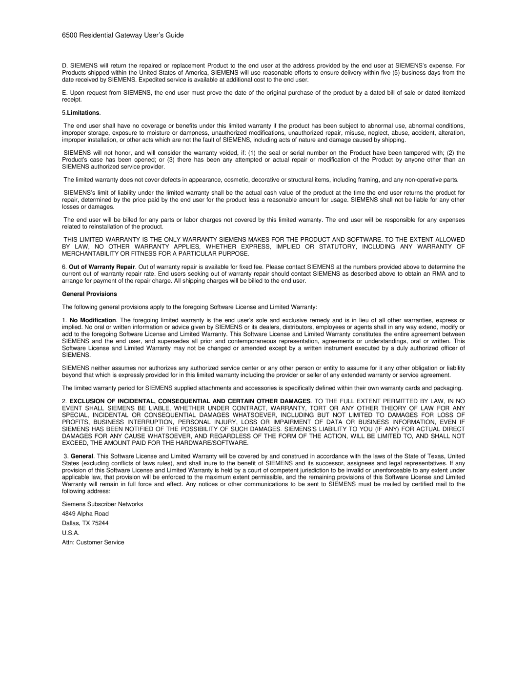 Siemens 6500 Series manual Limitations 