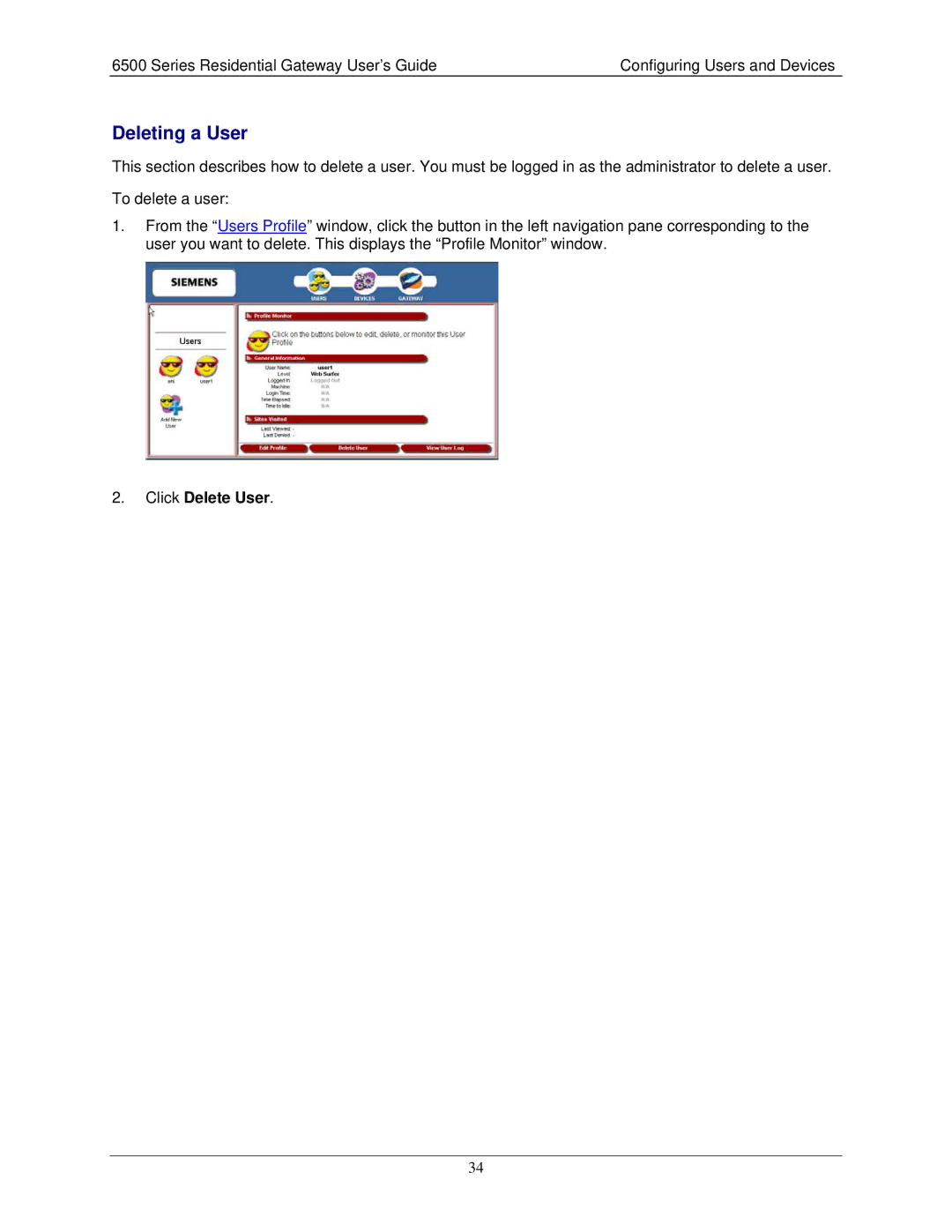 Siemens 6500 Series manual Deleting a User, Click Delete User 