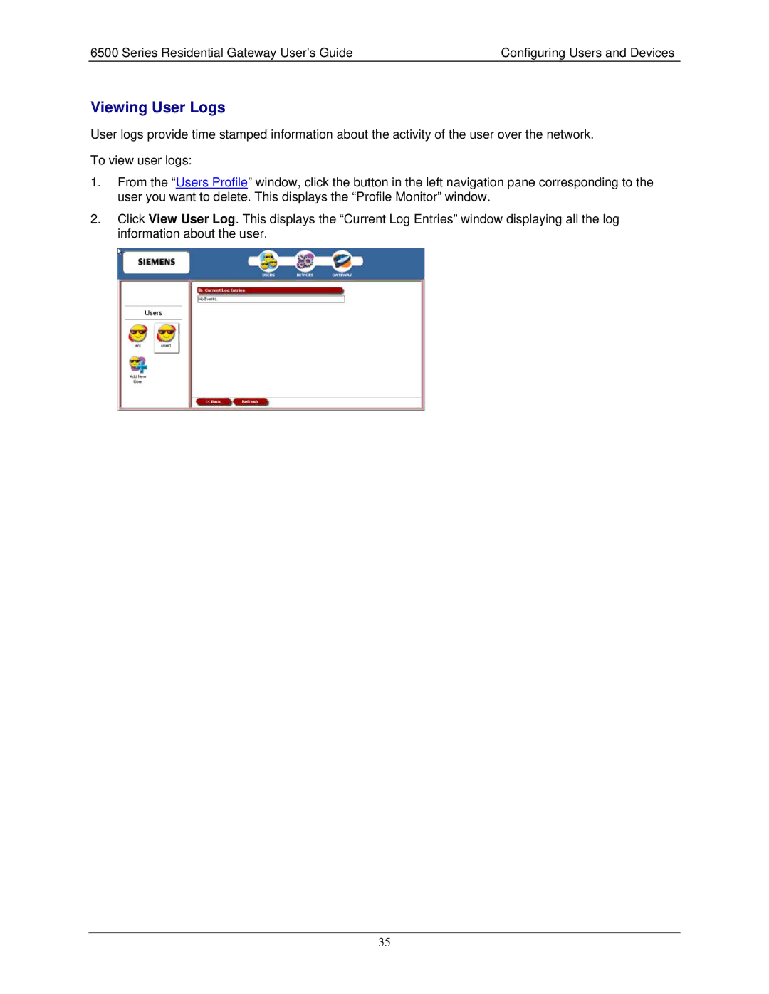 Siemens 6500 Series manual Viewing User Logs 