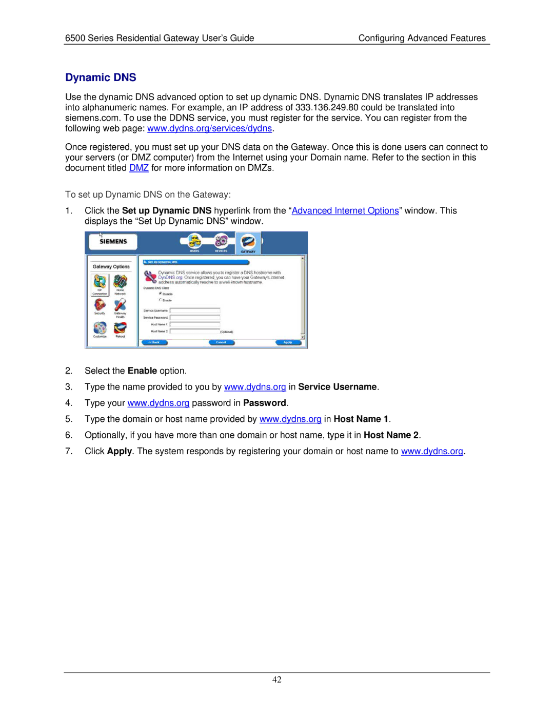 Siemens 6500 Series manual To set up Dynamic DNS on the Gateway 