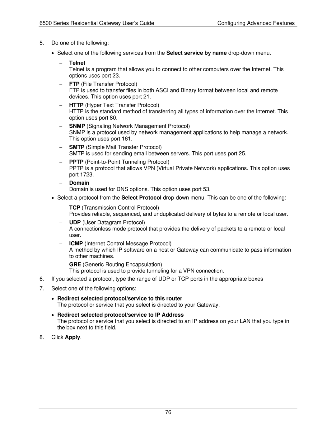 Siemens 6500 Series manual Telnet, Domain, Redirect selected protocol/service to this router 
