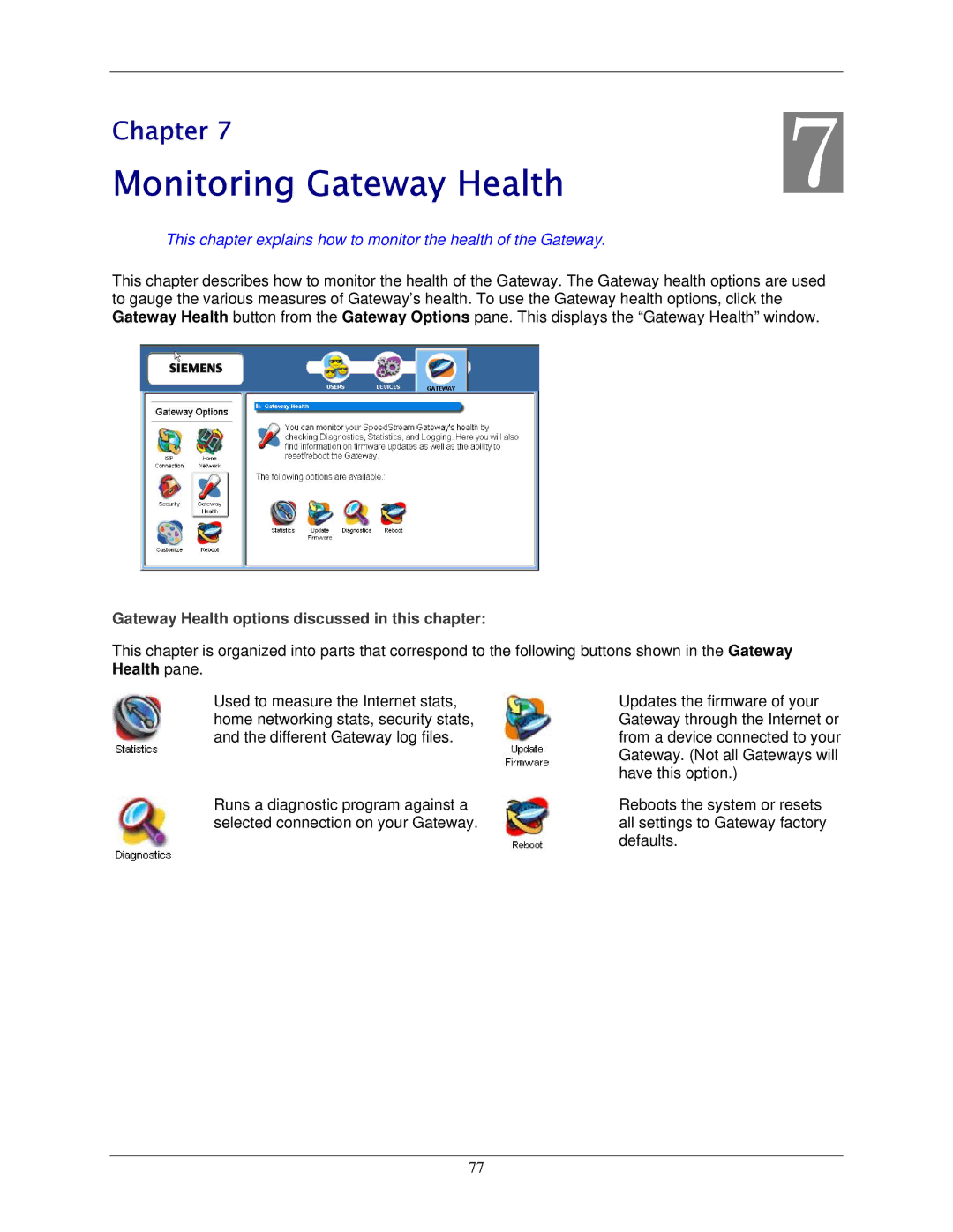 Siemens 6500 Series manual Monitoring Gateway Health, Gateway Health options discussed in this chapter 