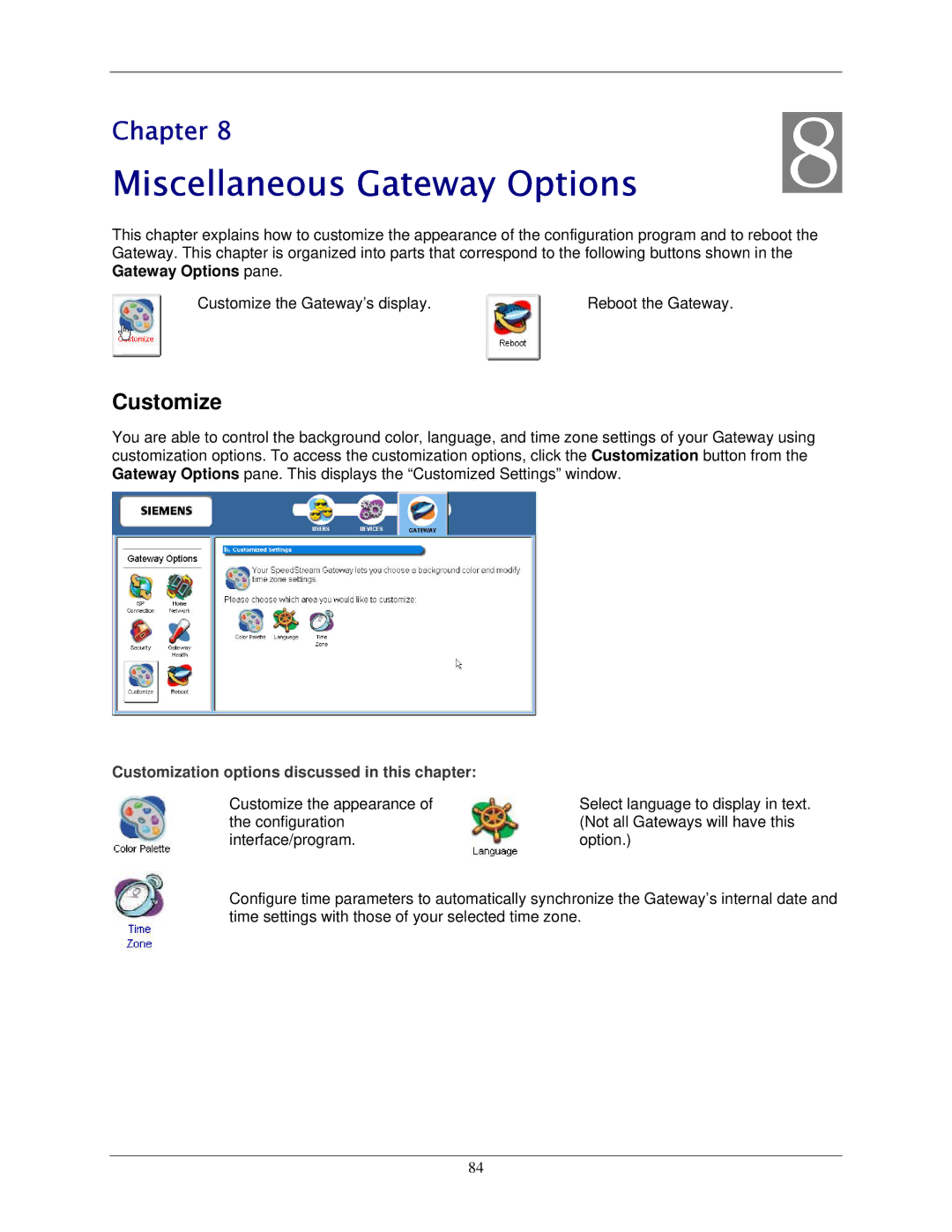 Siemens 6500 Series manual Miscellaneous Gateway Options, Customize, Customization options discussed in this chapter 