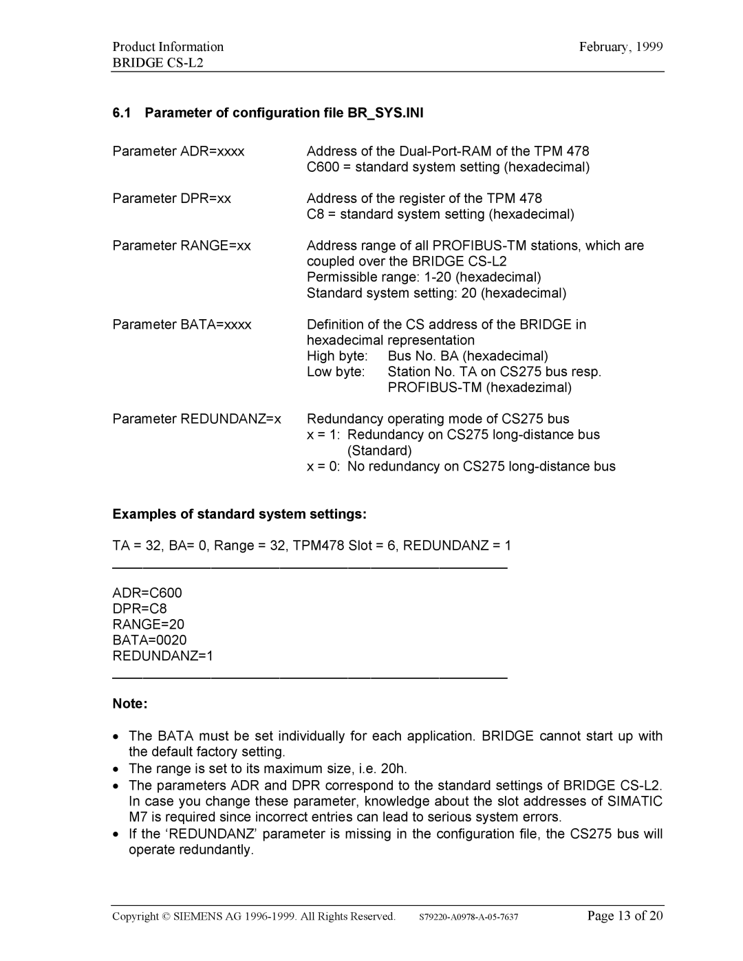 Siemens 6DS2-510-0xx00-0xa0 manual Parameter of configuration file BRSYS.INI, Examples of standard system settings 