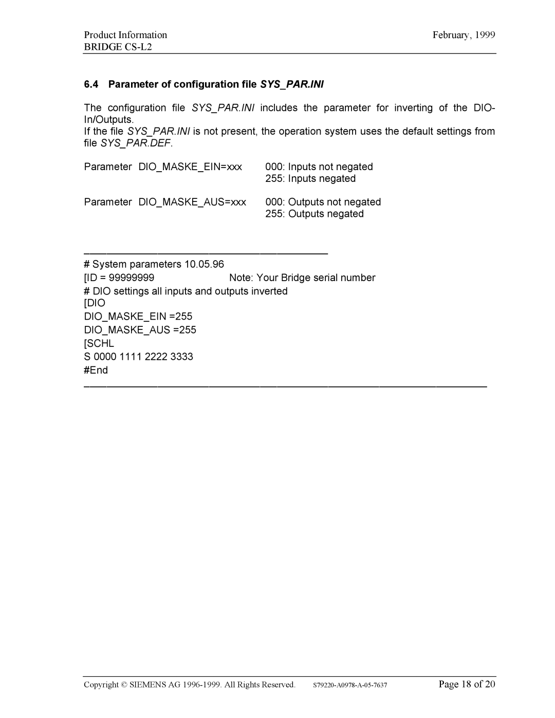 Siemens 6DS2-510-0xx00-0xa0 manual Parameter of configuration file SYSPAR.INI, Diomaskeein =255 Diomaskeaus =255 Schl 