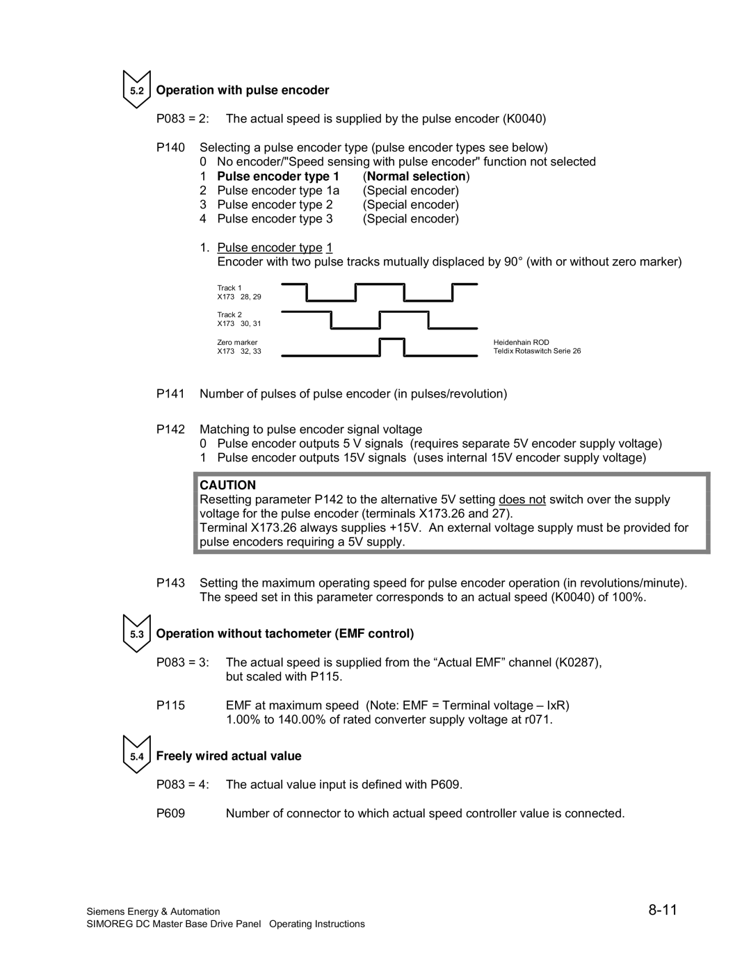 Siemens 6RA70 Operation with pulse encoder, Pulse encoder type Normal selection, Operation without tachometer EMF control 