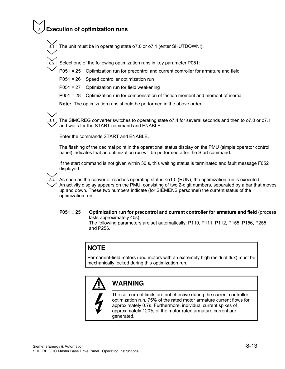 Siemens 6RA70 specifications Execution of optimization runs 