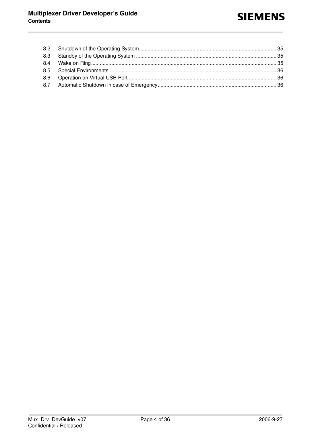 Siemens 7 manual Multiplexer Driver Developer’s Guide 