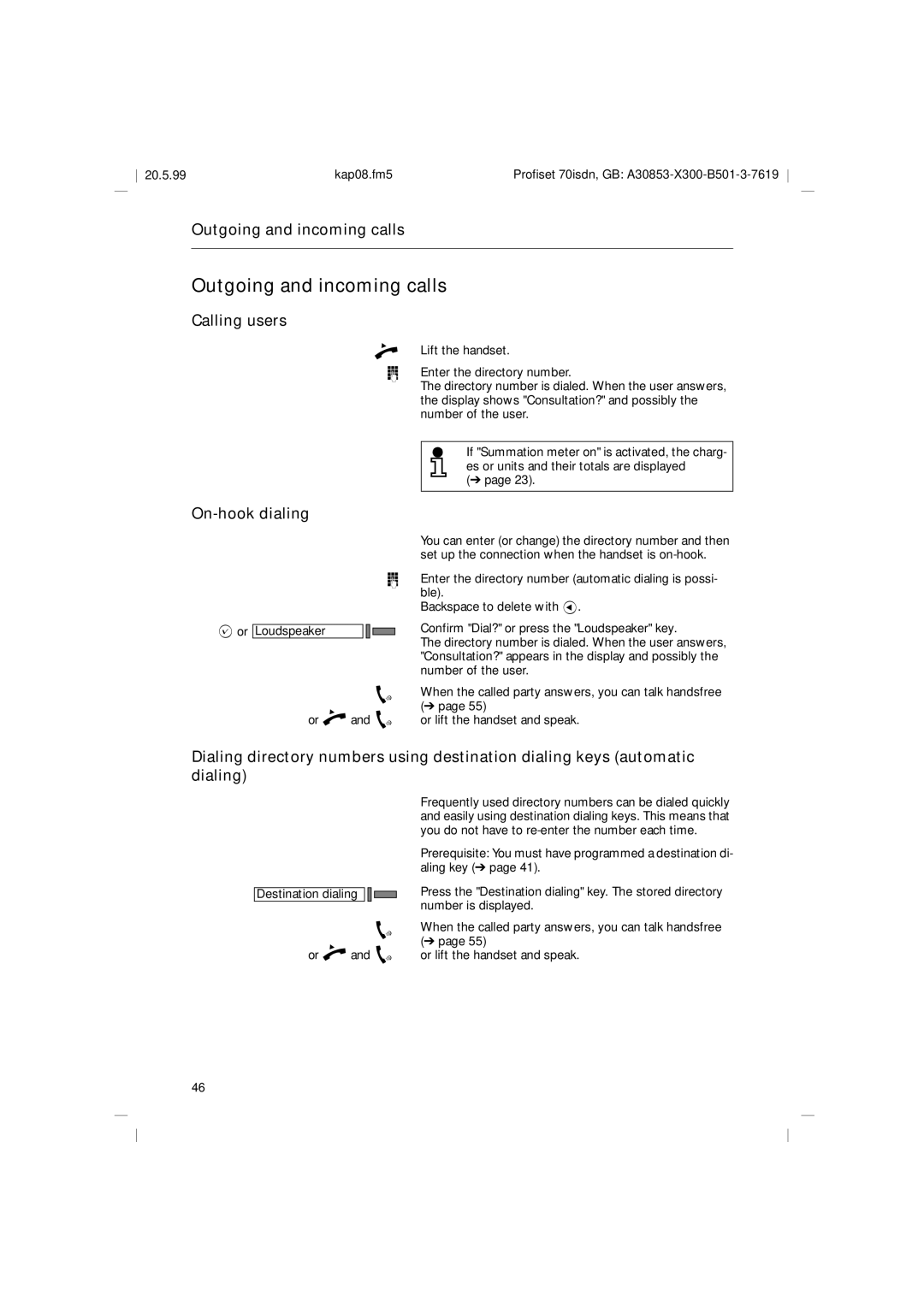 Siemens 70isdn operating instructions Outgoing and incoming calls, Calling users, On-hook dialing 