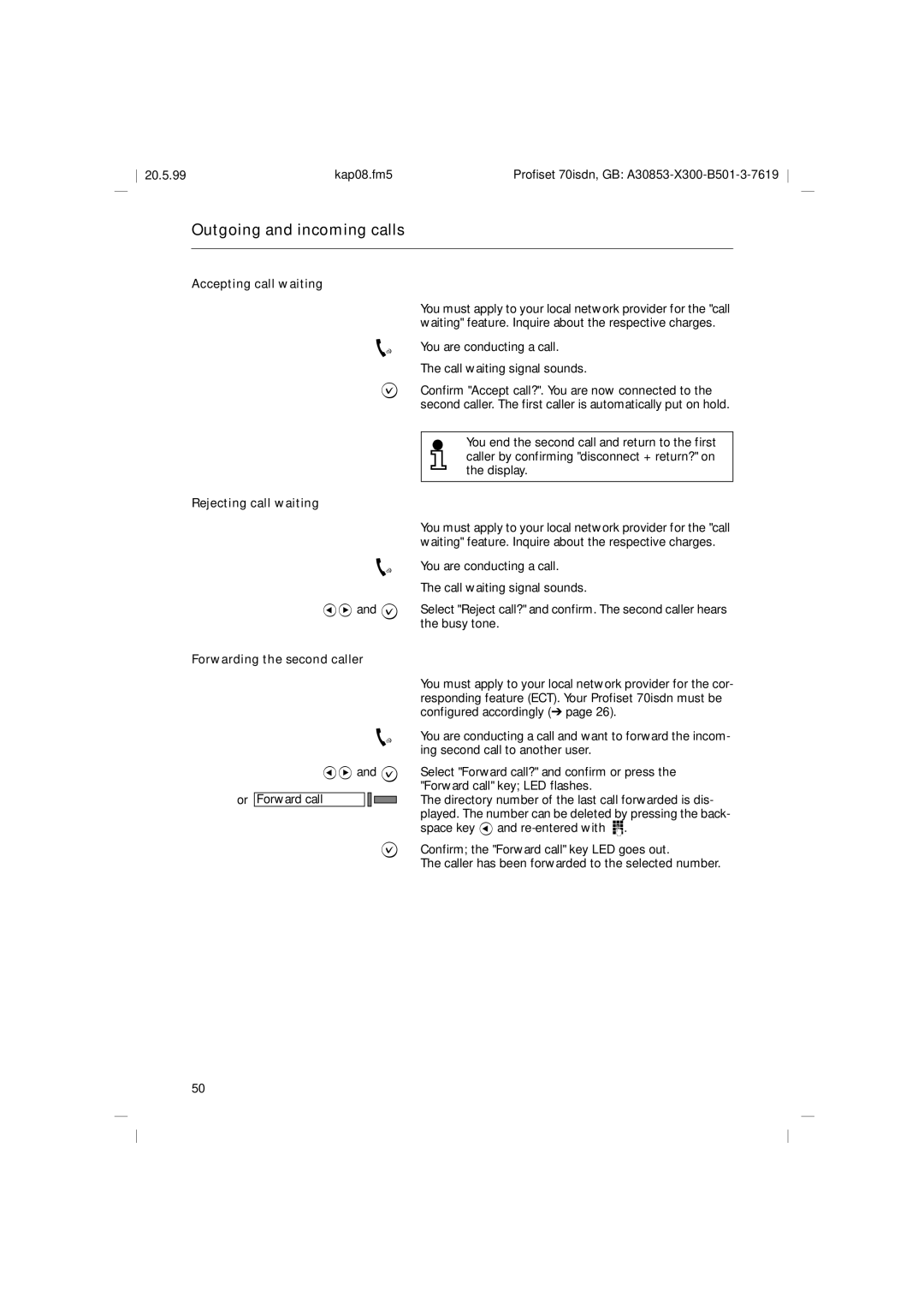 Siemens 70isdn operating instructions Accepting call waiting, Rejecting call waiting, Forwarding the second caller 