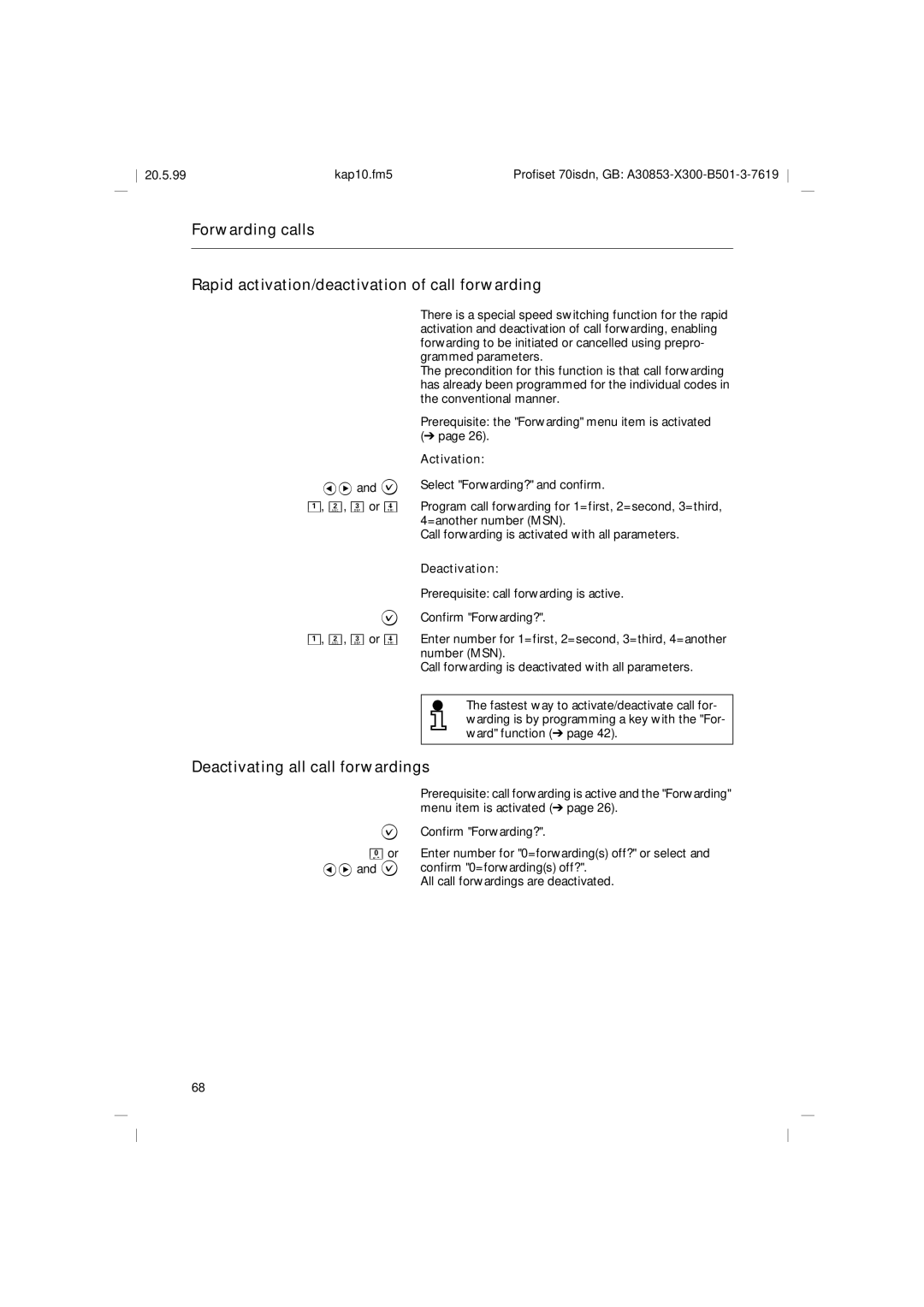 Siemens 70isdn operating instructions Deactivating all call forwardings, Activation, Deactivation 