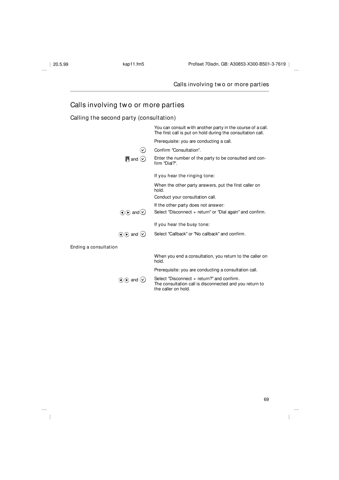 Siemens 70isdn Calls involving two or more parties, Calling the second party consultation, If you hear the ringing tone 