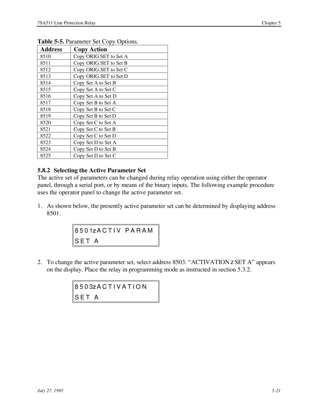 Siemens 7SA511 manual Address Copy Action, Selecting the Active Parameter Set 