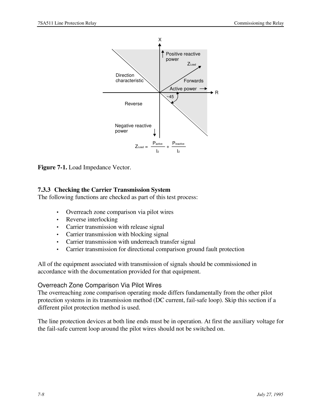 Siemens 7SA511 manual Checking the Carrier Transmission System, Overreach Zone Comparison Via Pilot Wires 