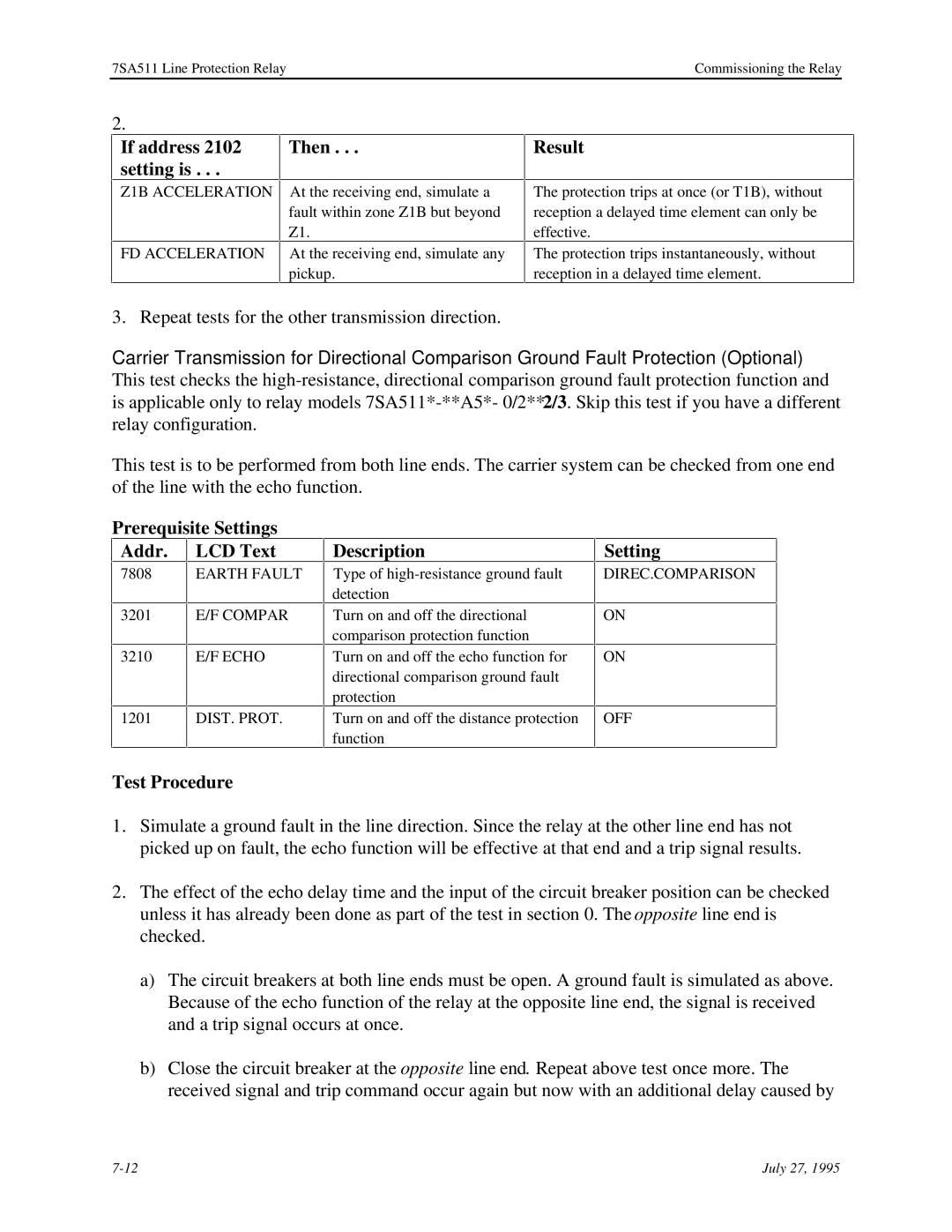 Siemens 7SA511 manual If address 2102 setting is, Direc.Comparison Off 