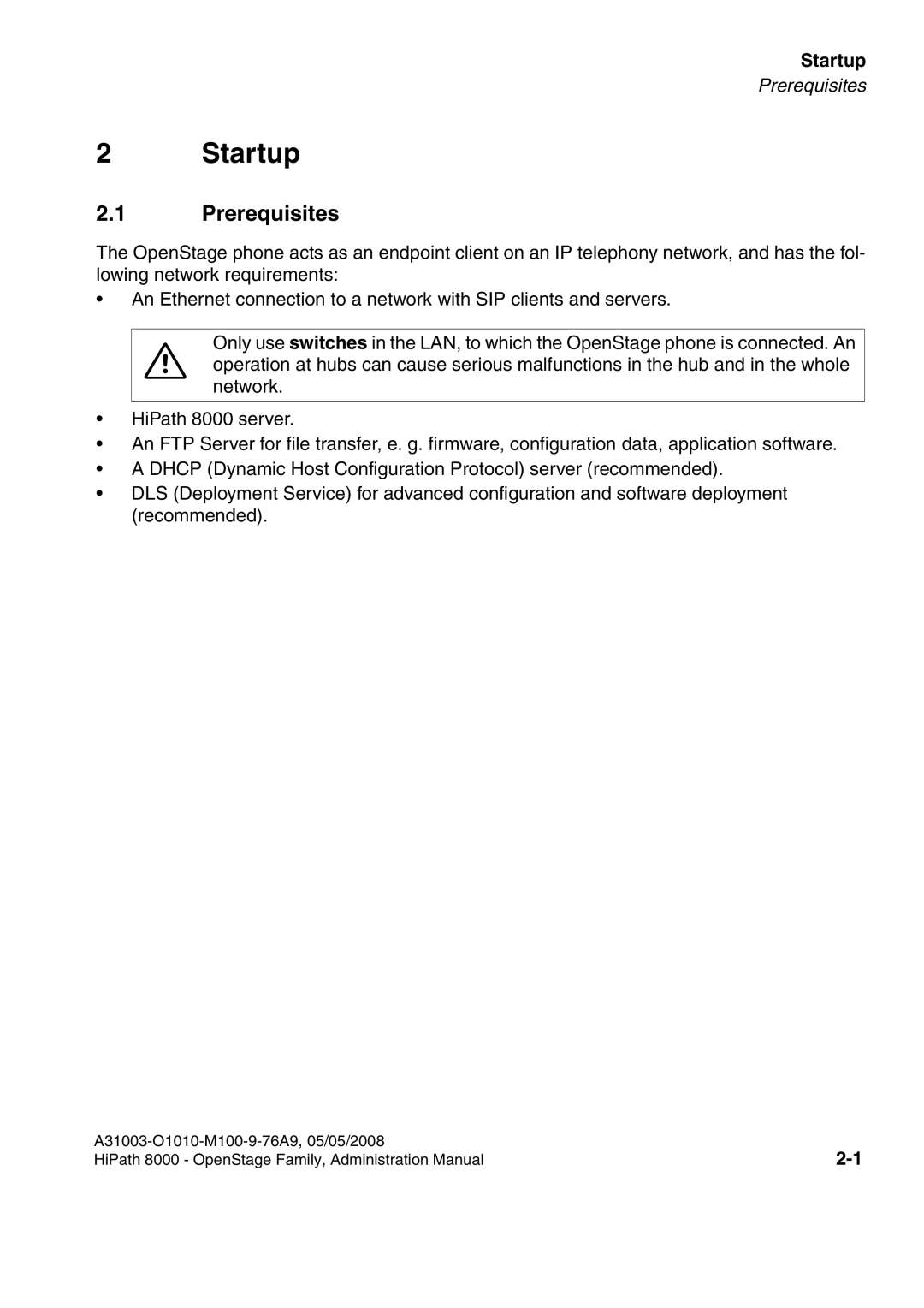 Siemens 60, 80, 40, 20 manual Prerequisites, Startup 